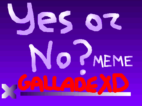 Yes or No MEME