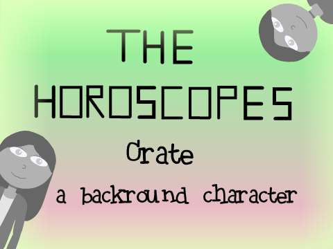 The Horoscopes Create A Backround Character