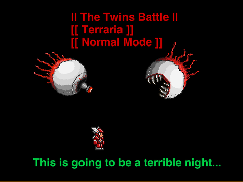 Terraria - Twins Battle -- Normal mode --