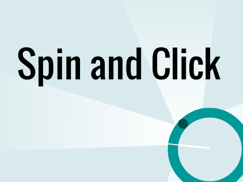 Spin and Click