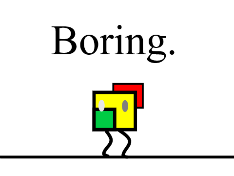 Boring.(Platformer)