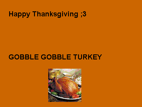 Happy thanksgiving (Fail project)