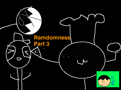 Ramdomness: Part 3