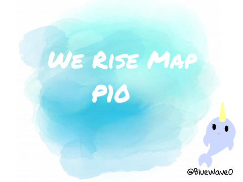 We Rise Open Map! P10