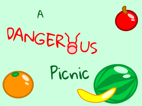 A Dangerous Picnic