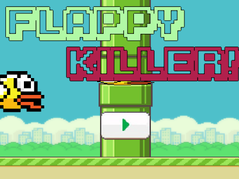 Flappy Killer! 