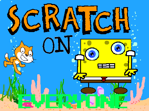 SCRATCH ON EVERYONE