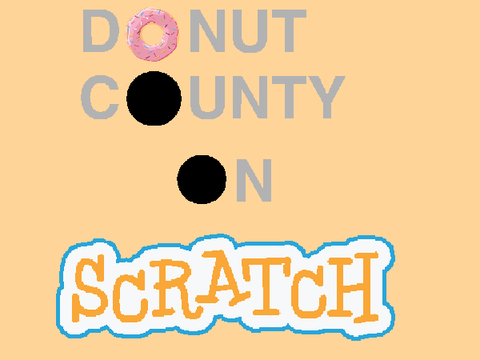 Donut County On Scratch