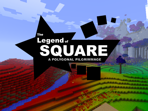 The Legend of Square