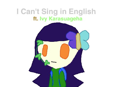 [UTAU Original] Ivy Can't Sing in English