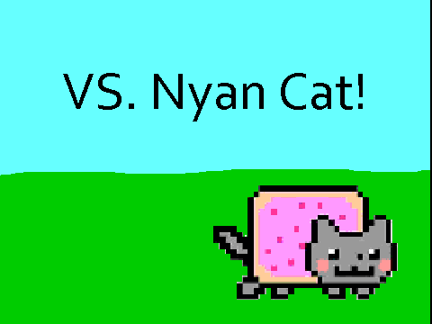 Vs. Nyan Cat!