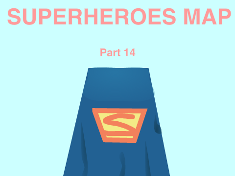 Superheroes MAP - Part 14