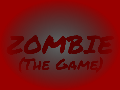 Zombies (The Game)