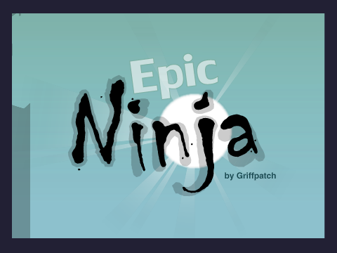 Epic Ninja v1.12 