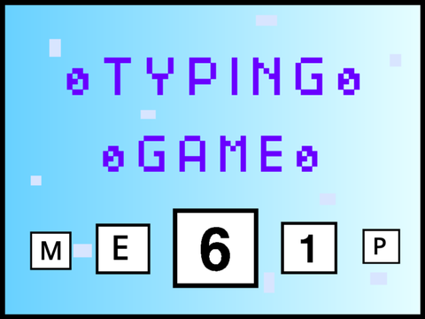 ~ Typing Game ~