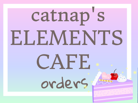 Elements Cafe Orders |✩