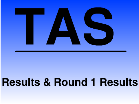 TAS Results & Round 1!