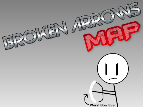 Broken Arrows MAP | CLOSED |