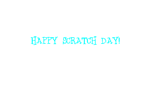 Happy Scratch Day!