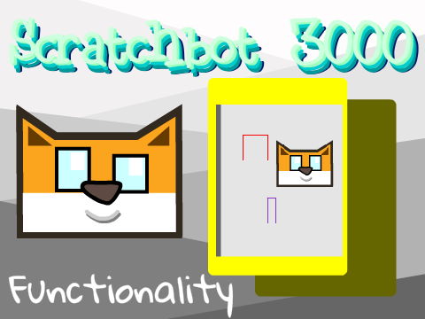 Scratchbot 3000 (v1.2.1) - Functionality