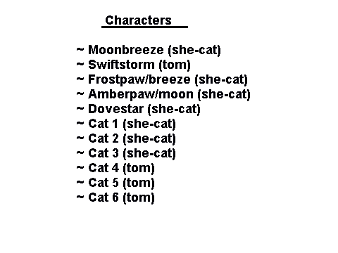 My Audition For 'Moonbreeze and Swiftstorm'