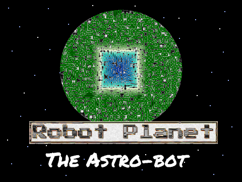 Robot Planet - Astro-bot