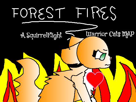 Ｆｏｒｅｓｔ Ｆｉｒｅｓ ~ Open Squirrelflight MAP! Intro