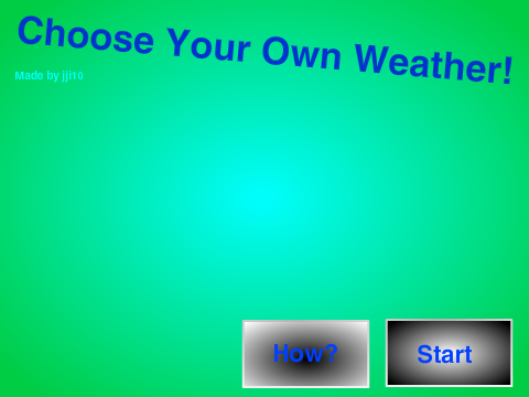 Choose Your Own Weather! 4.0