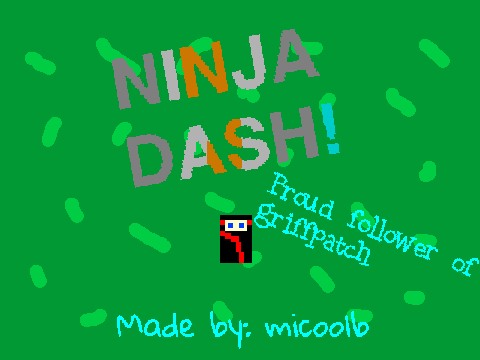 NINJA DASH! (Old Unfinished Game)