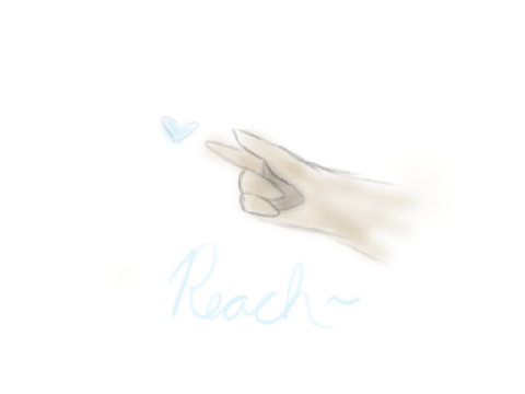 reach for what you can't find ~