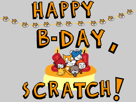 Happy B-day, Scratch!