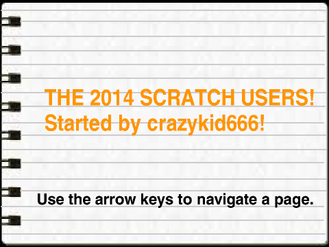 The 2014 Scratch users!!!!! :D