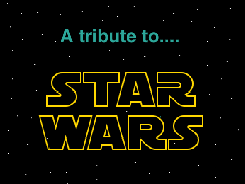 ~A Tribute To Star Wars~