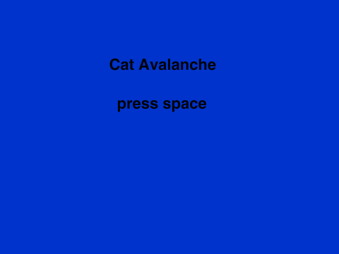 Cat Avalanche