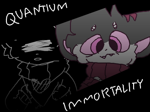 > Quantum Immortality __ Original Meme <