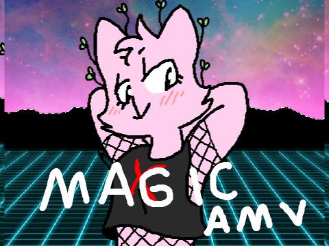 ☆.｡.:*Magic AMV.｡.:*☆