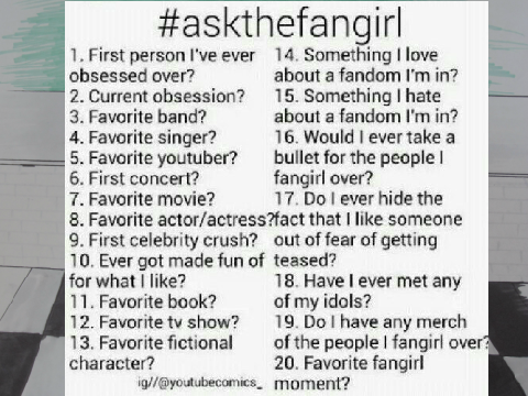 ASK THE FANGIRL (ﾉ◕ヮ◕)ﾉ*:･ﾟ✧