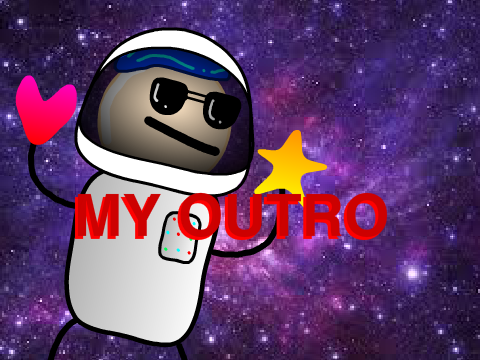 My Outro (Full)