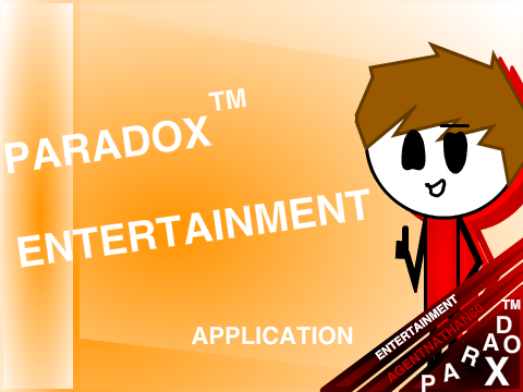 P A R A D O X  ENTERTAINMENT  ENTRY