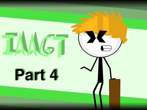 It's Always A Good Time - Part 4