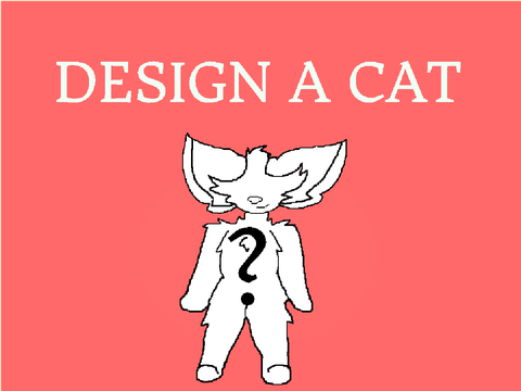 Design A Cat! (Reshared)