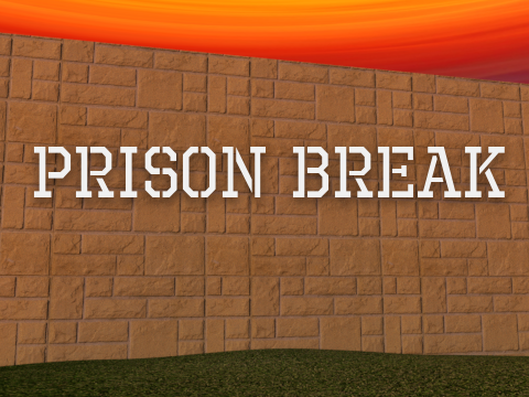 Prison Break