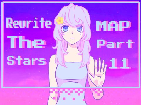 Rewrite the Stars | MAP Part 11