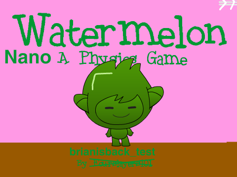 Watermelon Nano