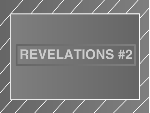 Revelations #2