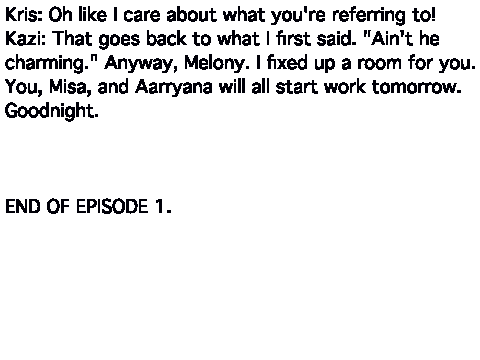 Kris Lines For Episode One