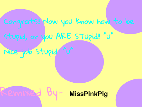 HOW TO BE/ ARE YOU?: Stupid  remix-2