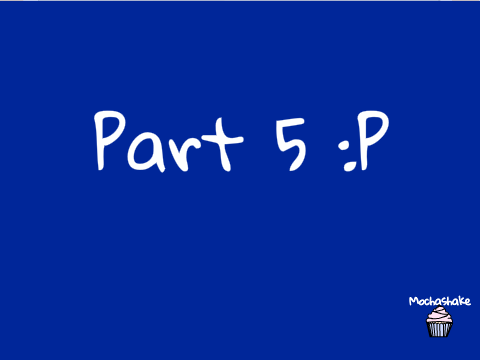 Million Dreams Part 5