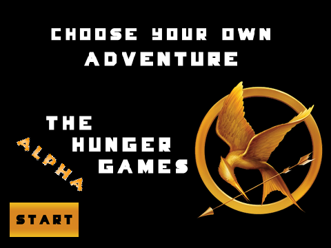Choose Your Own Adventure - The Hunger Games remix