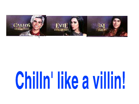 chilln' like a villin from descendants!